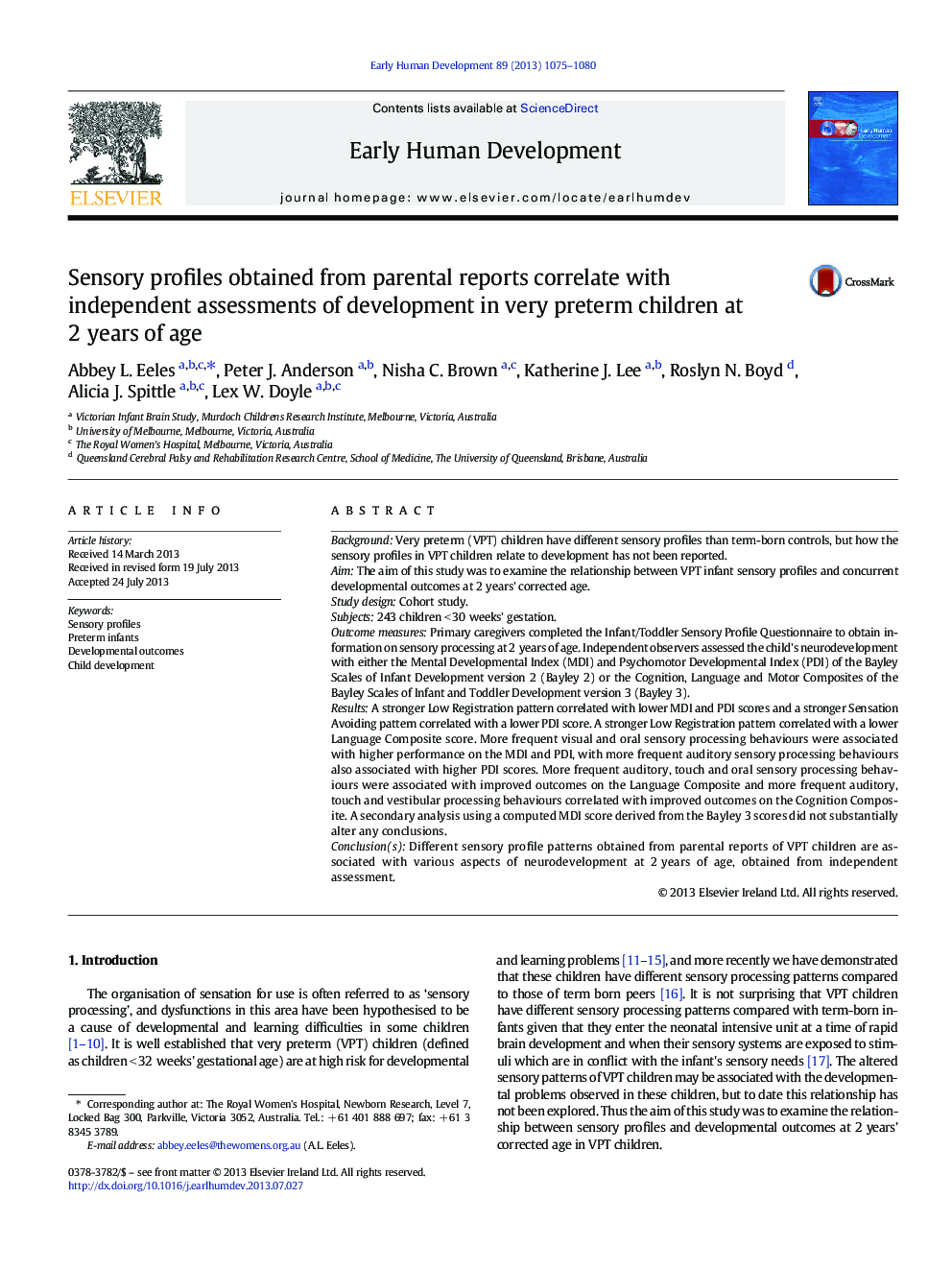 Sensory profiles obtained from parental reports correlate with independent assessments of development in very preterm children at 2Â years of age