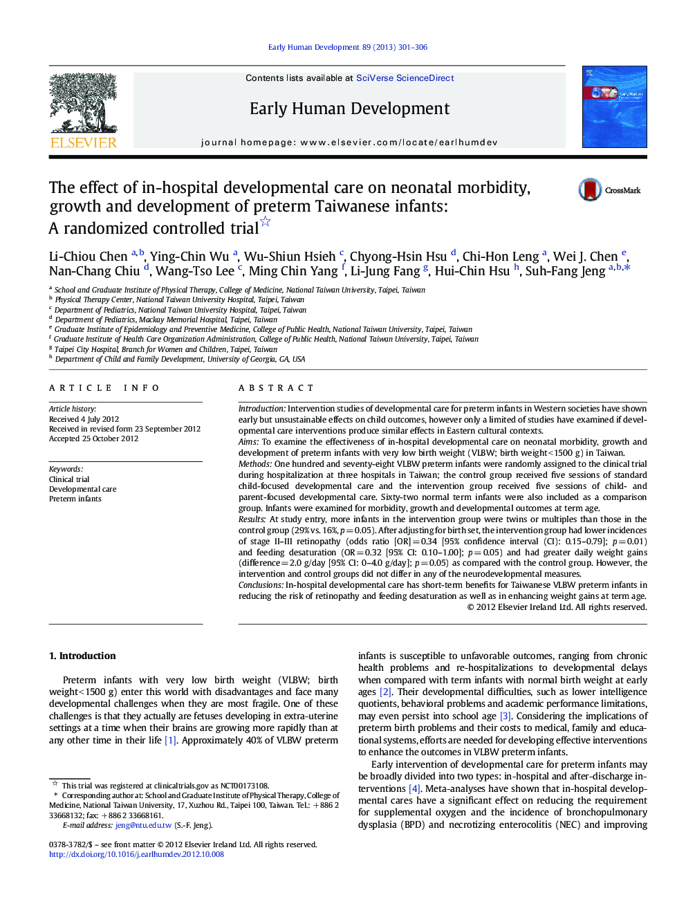 The effect of in-hospital developmental care on neonatal morbidity, growth and development of preterm Taiwanese infants: A randomized controlled trial