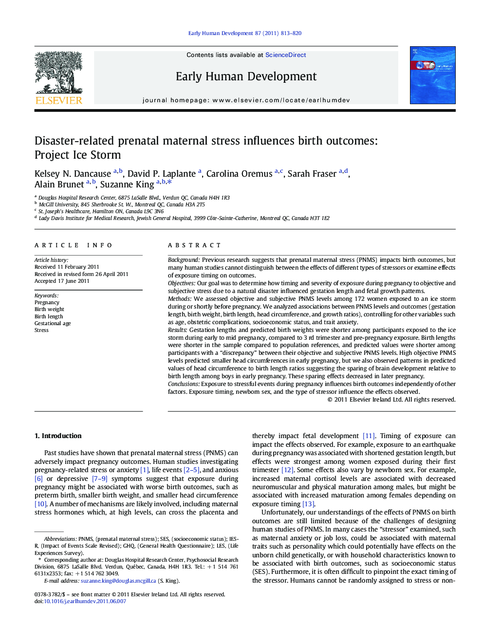 Disaster-related prenatal maternal stress influences birth outcomes: Project Ice Storm