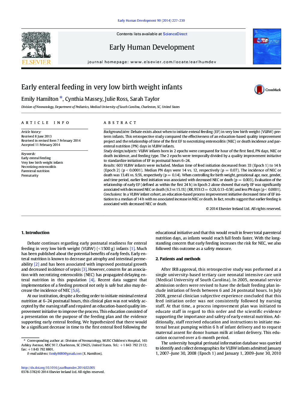 Early enteral feeding in very low birth weight infants