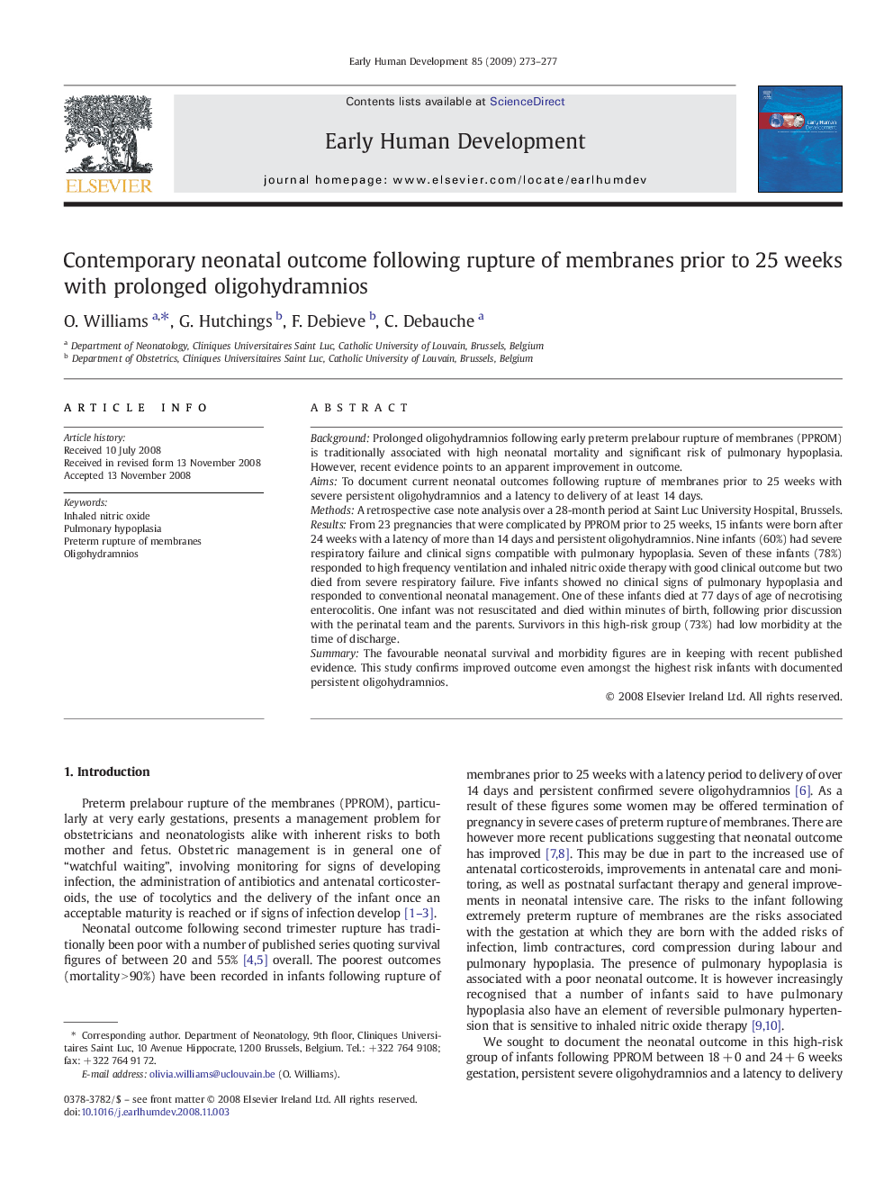 Contemporary neonatal outcome following rupture of membranes prior to 25Â weeks with prolonged oligohydramnios