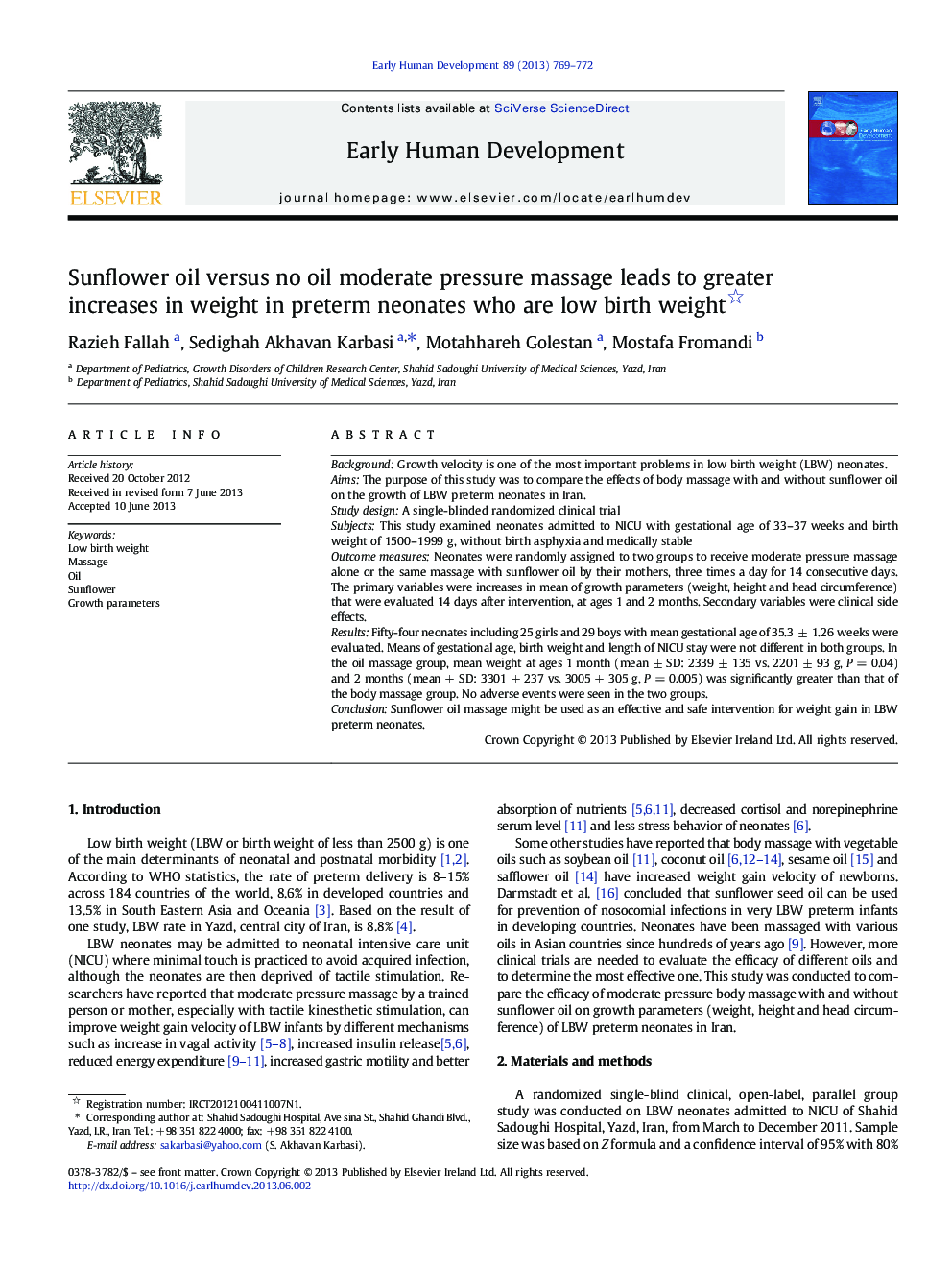 Sunflower oil versus no oil moderate pressure massage leads to greater increases in weight in preterm neonates who are low birth weight