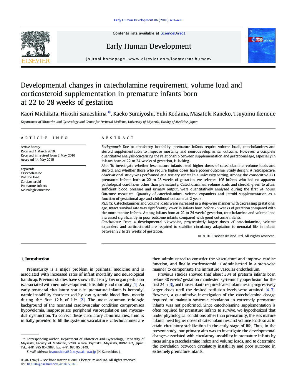 Developmental changes in catecholamine requirement, volume load and corticosteroid supplementation in premature infants born at 22 to 28Â weeks of gestation