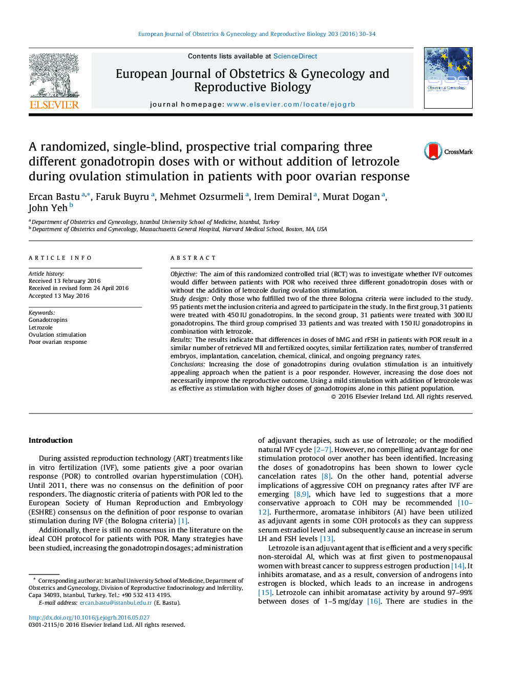 A randomized, single-blind, prospective trial comparing three different gonadotropin doses with or without addition of letrozole during ovulation stimulation in patients with poor ovarian response