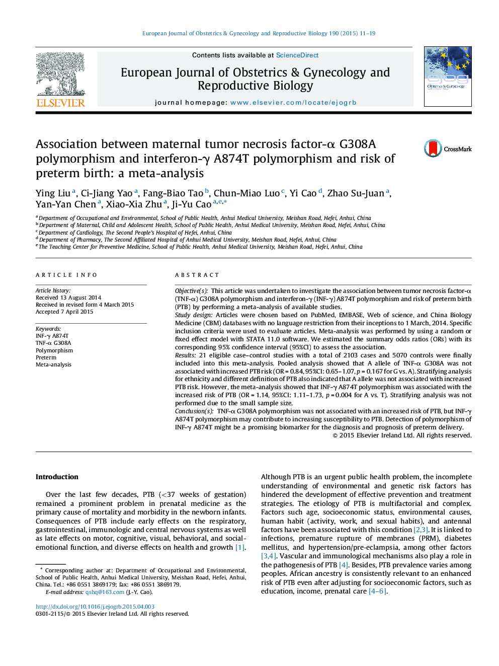 Association between maternal tumor necrosis factor-Î± G308A polymorphism and interferon-Î³ A874T polymorphism and risk of preterm birth: a meta-analysis