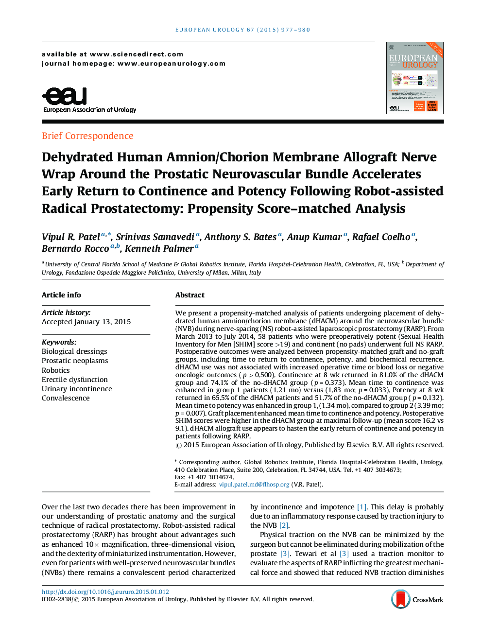 Dehydrated Human Amnion/Chorion Membrane Allograft Nerve Wrap Around the Prostatic Neurovascular Bundle Accelerates Early Return to Continence and Potency Following Robot-assisted Radical Prostatectomy: Propensity Score-matched Analysis