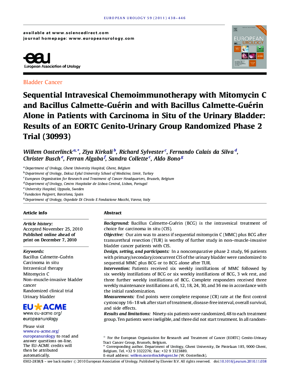 Sequential Intravesical Chemoimmunotherapy with Mitomycin C and Bacillus Calmette-Guérin and with Bacillus Calmette-Guérin Alone in Patients with Carcinoma in Situ of the Urinary Bladder: Results of an EORTC Genito-Urinary Group Randomized Phase 2 Trial