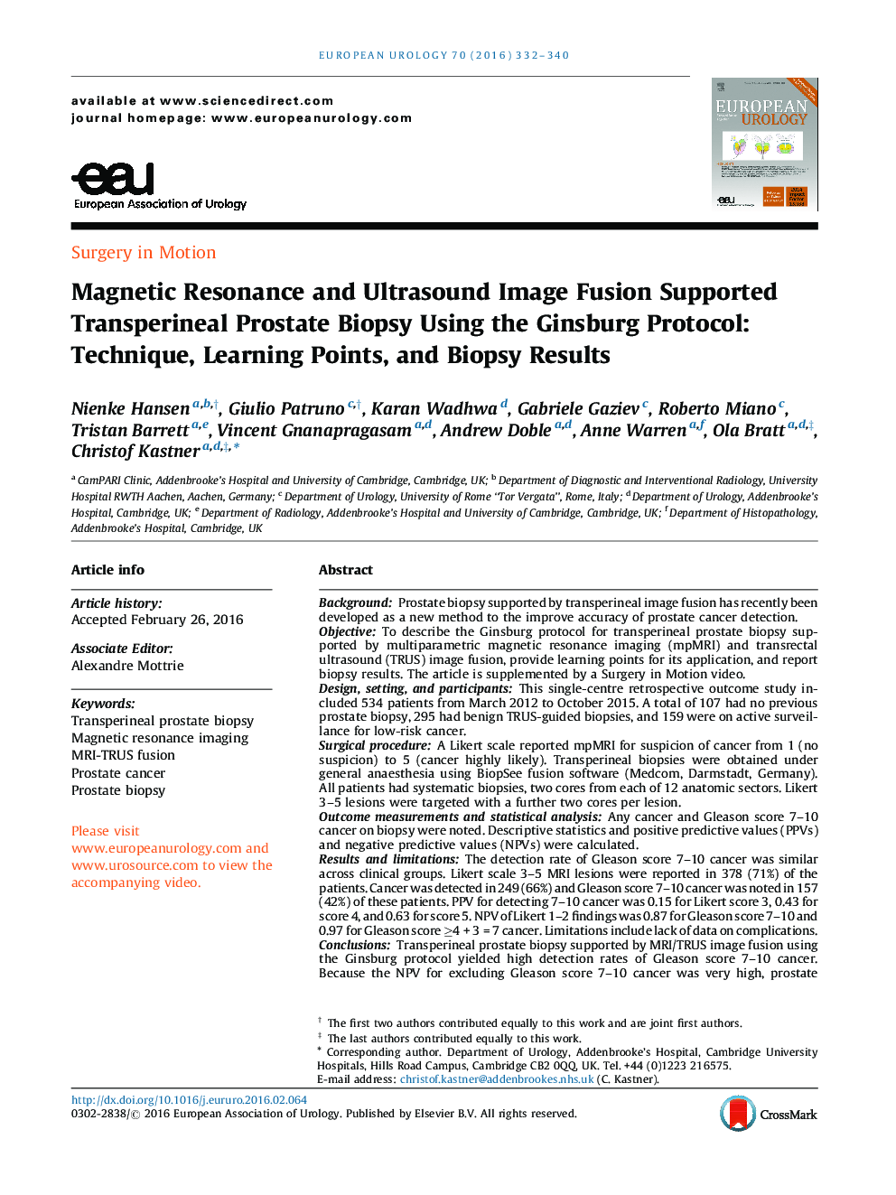 Magnetic Resonance and Ultrasound Image Fusion Supported Transperineal Prostate Biopsy Using the Ginsburg Protocol: Technique, Learning Points, and Biopsy Results