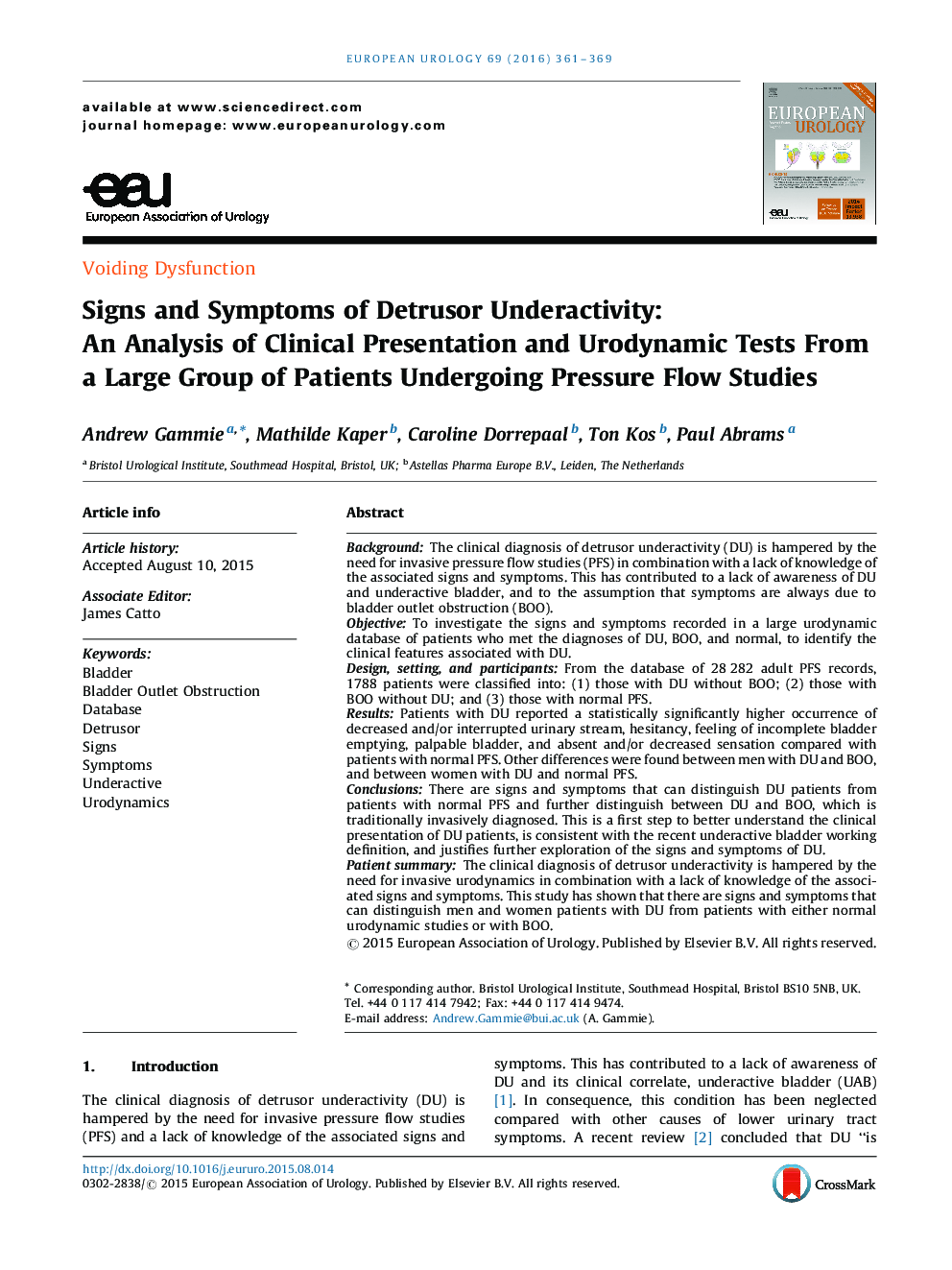 Signs and Symptoms of Detrusor Underactivity: An Analysis of Clinical Presentation and Urodynamic Tests From a Large Group of Patients Undergoing Pressure Flow Studies