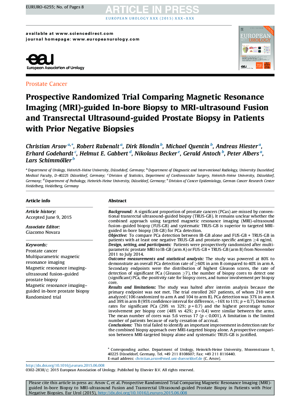 Prospective Randomized Trial Comparing Magnetic Resonance Imaging (MRI)-guided In-bore Biopsy to MRI-ultrasound Fusion and Transrectal Ultrasound-guided Prostate Biopsy in Patients with Prior Negative Biopsies
