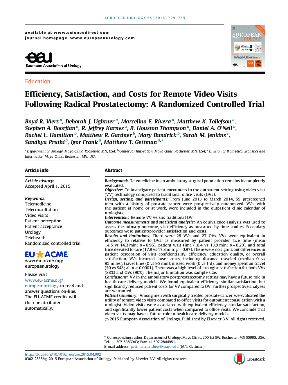 Efficiency, Satisfaction, and Costs for Remote Video Visits Following Radical Prostatectomy: A Randomized Controlled Trial