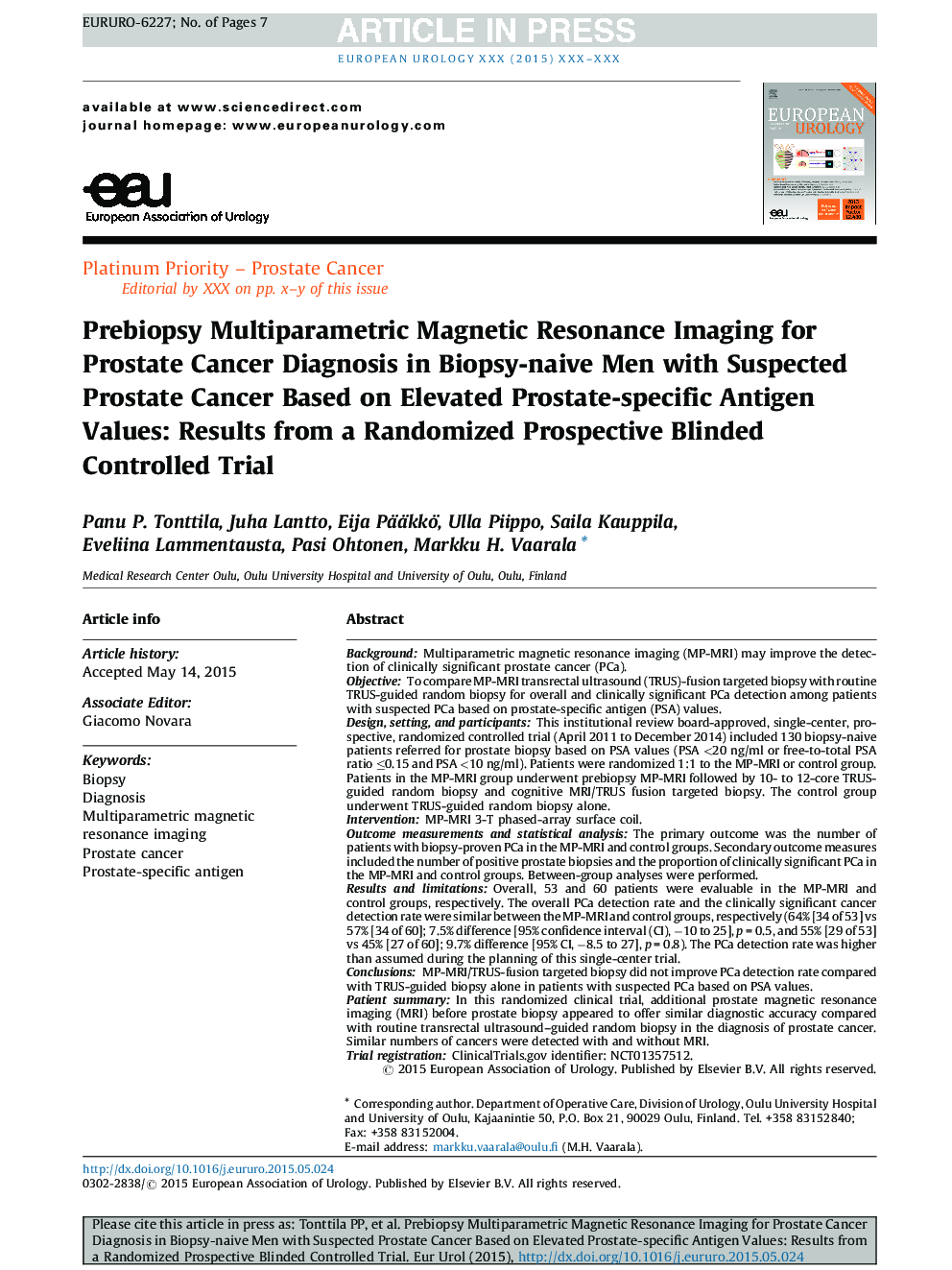 Prebiopsy Multiparametric Magnetic Resonance Imaging for Prostate Cancer Diagnosis in Biopsy-naive Men with Suspected Prostate Cancer Based on Elevated Prostate-specific Antigen Values: Results from a Randomized Prospective Blinded Controlled Trial