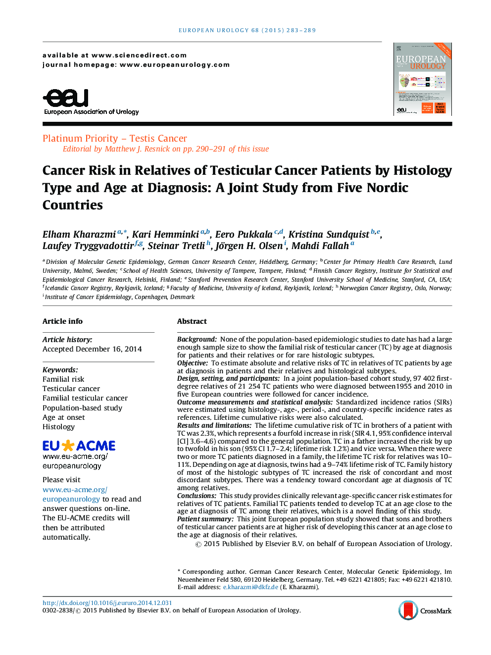 Cancer Risk in Relatives of Testicular Cancer Patients by Histology Type and Age at Diagnosis: A Joint Study from Five Nordic Countries