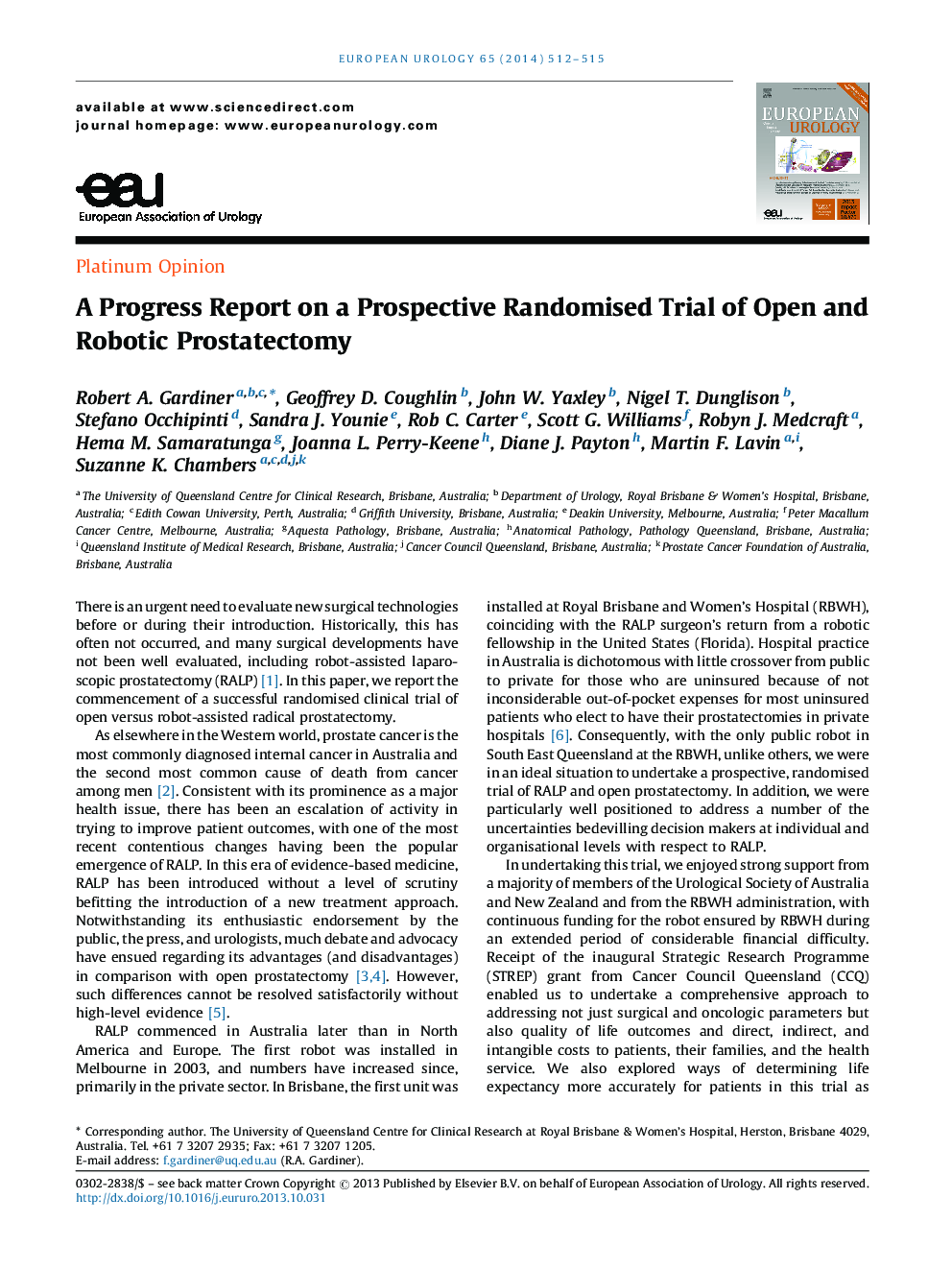 A Progress Report on a Prospective Randomised Trial of Open and Robotic Prostatectomy