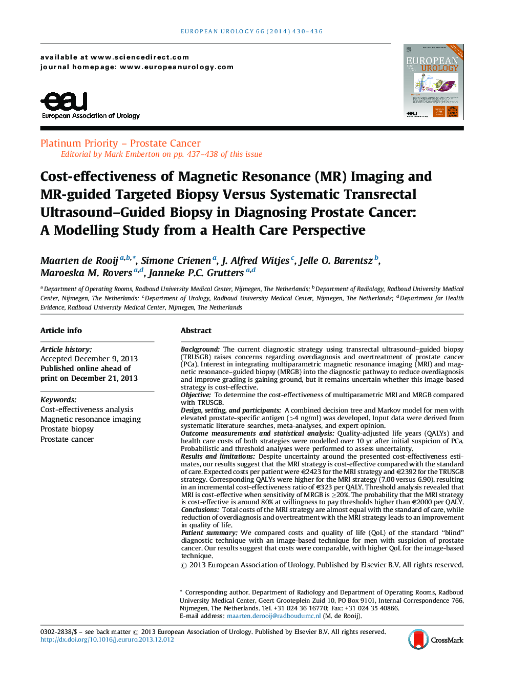 Cost-effectiveness of Magnetic Resonance (MR) Imaging and MR-guided Targeted Biopsy Versus Systematic Transrectal Ultrasound-Guided Biopsy in Diagnosing Prostate Cancer: A Modelling Study from a Health Care Perspective