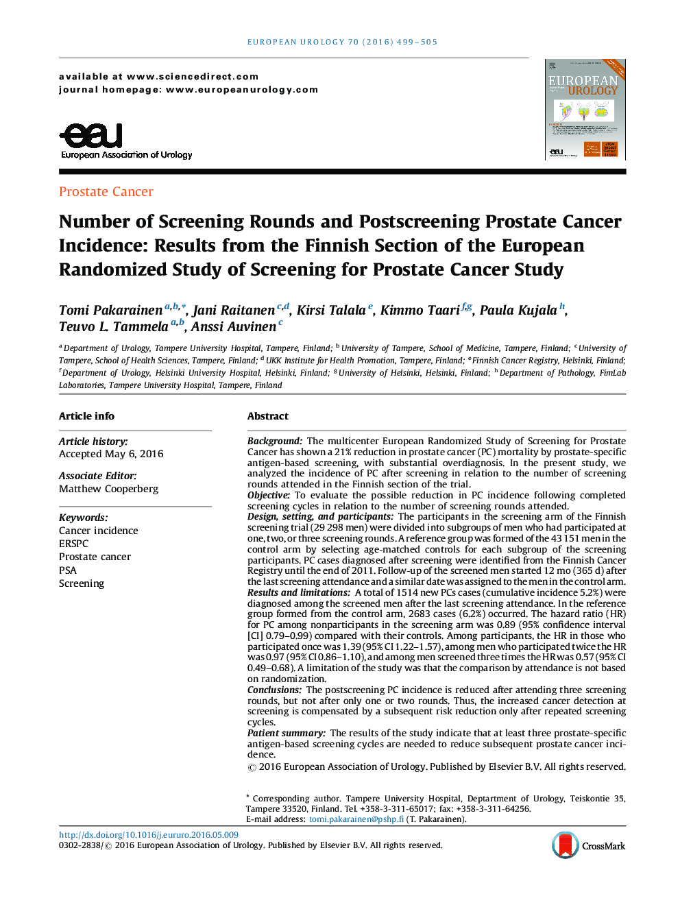 Number of Screening Rounds and Postscreening Prostate Cancer Incidence: Results from the Finnish Section of the European Randomized Study of Screening for Prostate Cancer Study