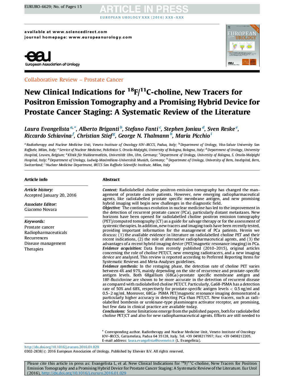 New Clinical Indications for 18F/11C-choline, New Tracers for Positron Emission Tomography and a Promising Hybrid Device for Prostate Cancer Staging: A Systematic Review of the Literature