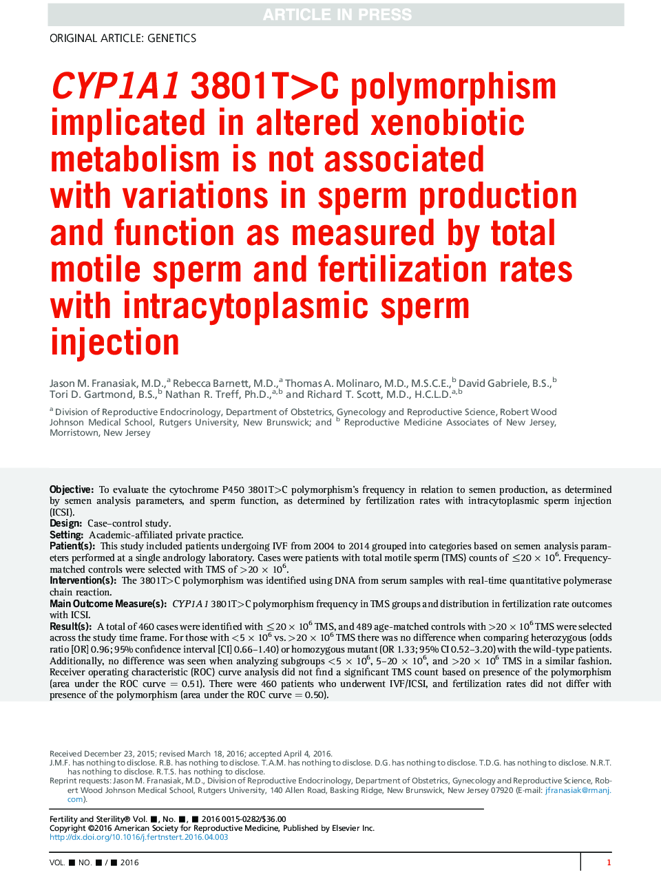 CYP1A1 3801T>C polymorphism implicated in altered xenobiotic metabolism is not associated withÂ variations in sperm production and function as measured by total motile sperm and fertilization rates with intracytoplasmic sperm injection