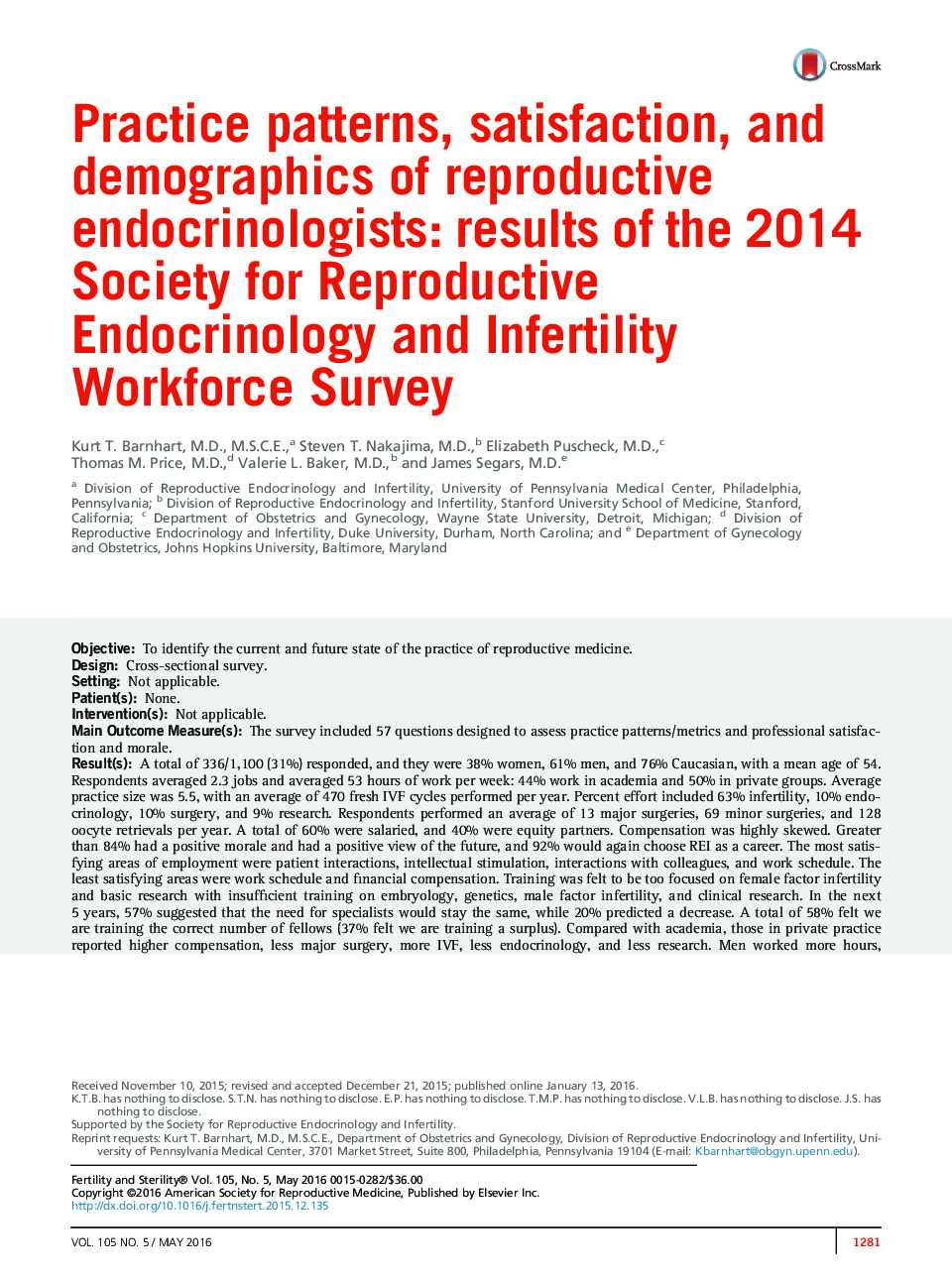 Practice patterns, satisfaction, and demographics of reproductive endocrinologists: results of the 2014 Society for Reproductive Endocrinology and Infertility Workforce Survey