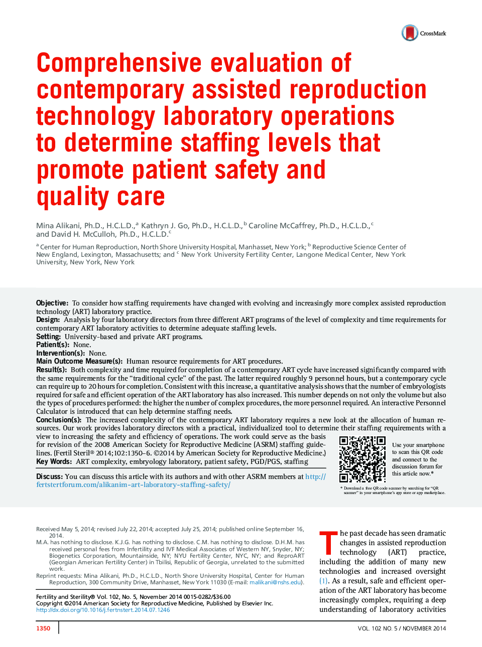 Comprehensive evaluation of contemporary assisted reproduction technology laboratory operations toÂ determine staffing levels that promote patient safety and quality care