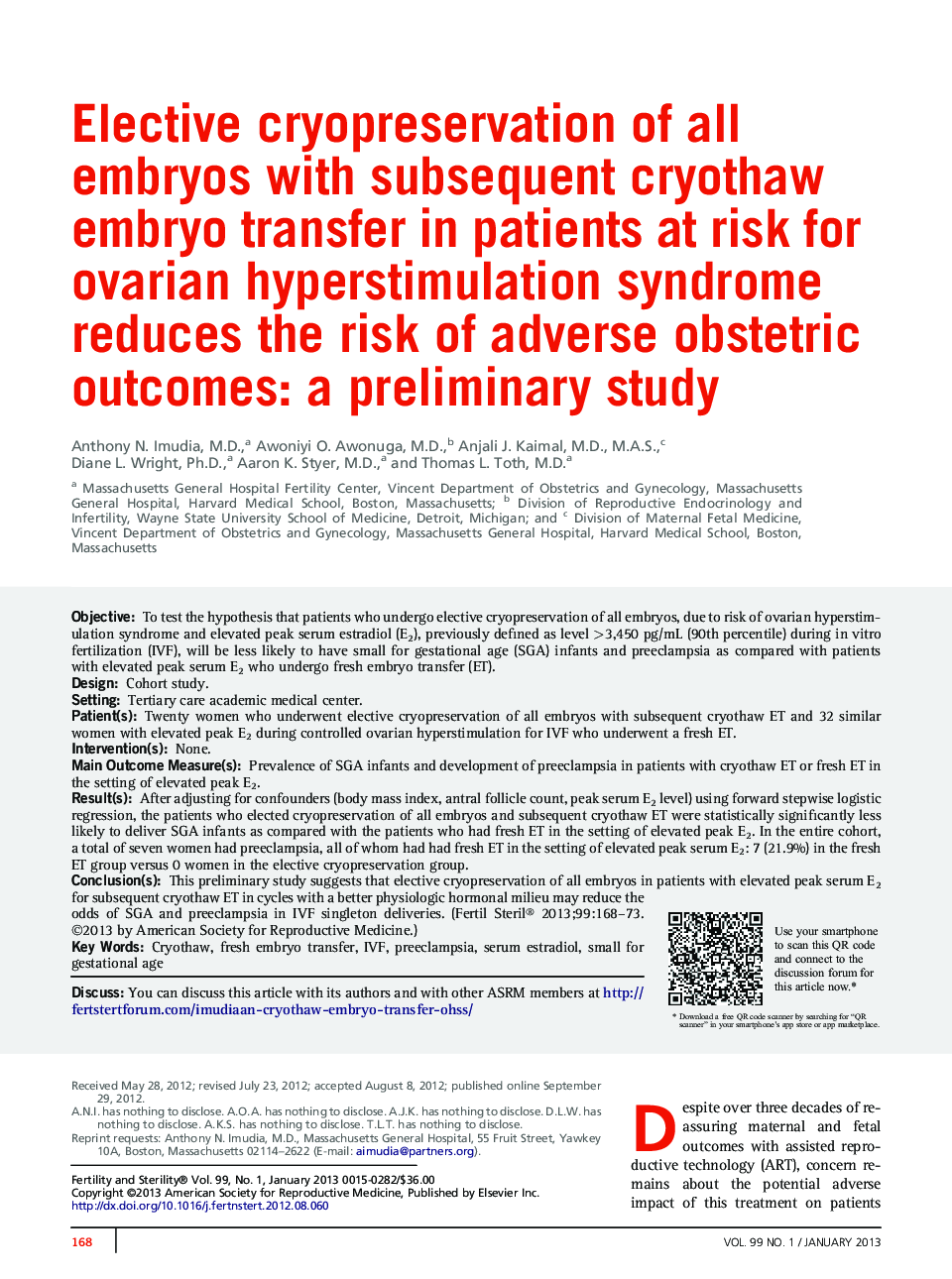 Elective cryopreservation of all embryos with subsequent cryothaw embryo transfer in patients at risk for ovarian hyperstimulation syndrome reduces the risk of adverse obstetric outcomes: a preliminary study