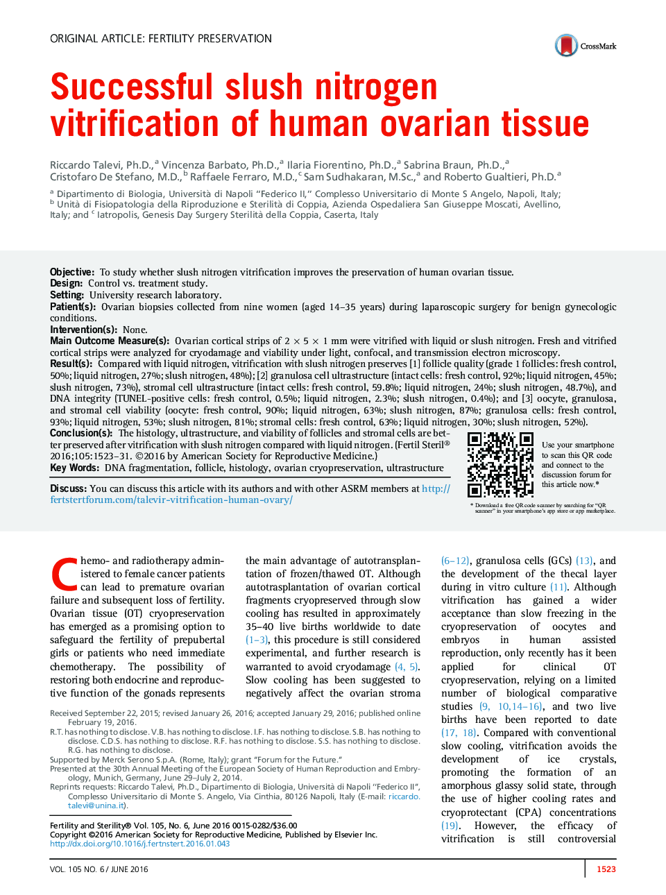 Successful slush nitrogen vitrification of human ovarian tissue