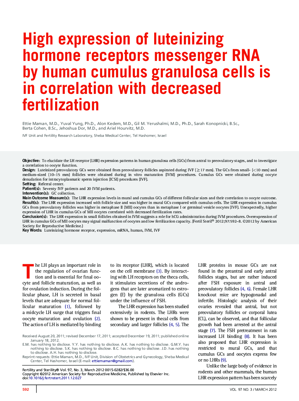 High expression of luteinizing hormone receptors messenger RNA by human cumulus granulosa cells is in correlation with decreased fertilization