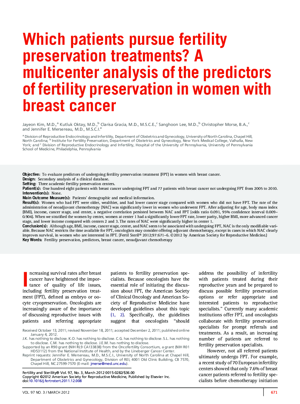 Which patients pursue fertility preservation treatments? A multicenter analysis of the predictors of fertility preservation in women with breast cancer