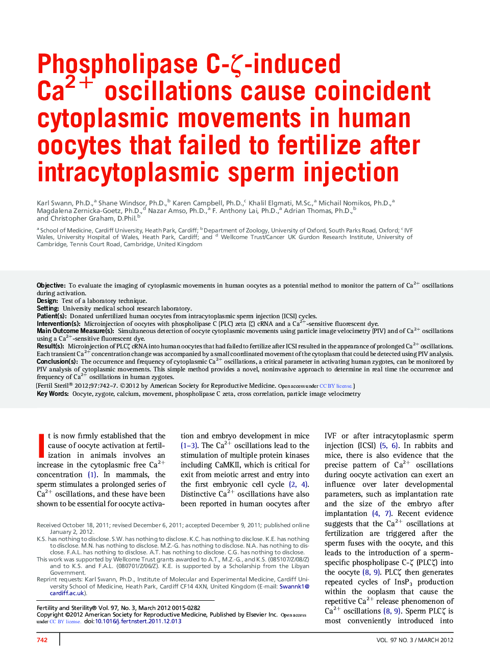 عکس صفحه اول مقاله: Phospholipase C-ζ-induced Ca2+ oscillations cause coincident cytoplasmic movements in human oocytes that failed to fertilize after intracytoplasmic sperm injection Phospholipase C-ζ-induced Ca2+ oscillations cause coincident cytoplasmic movements in human oocytes that failed to fertilize after intracytoplasmic sperm injection