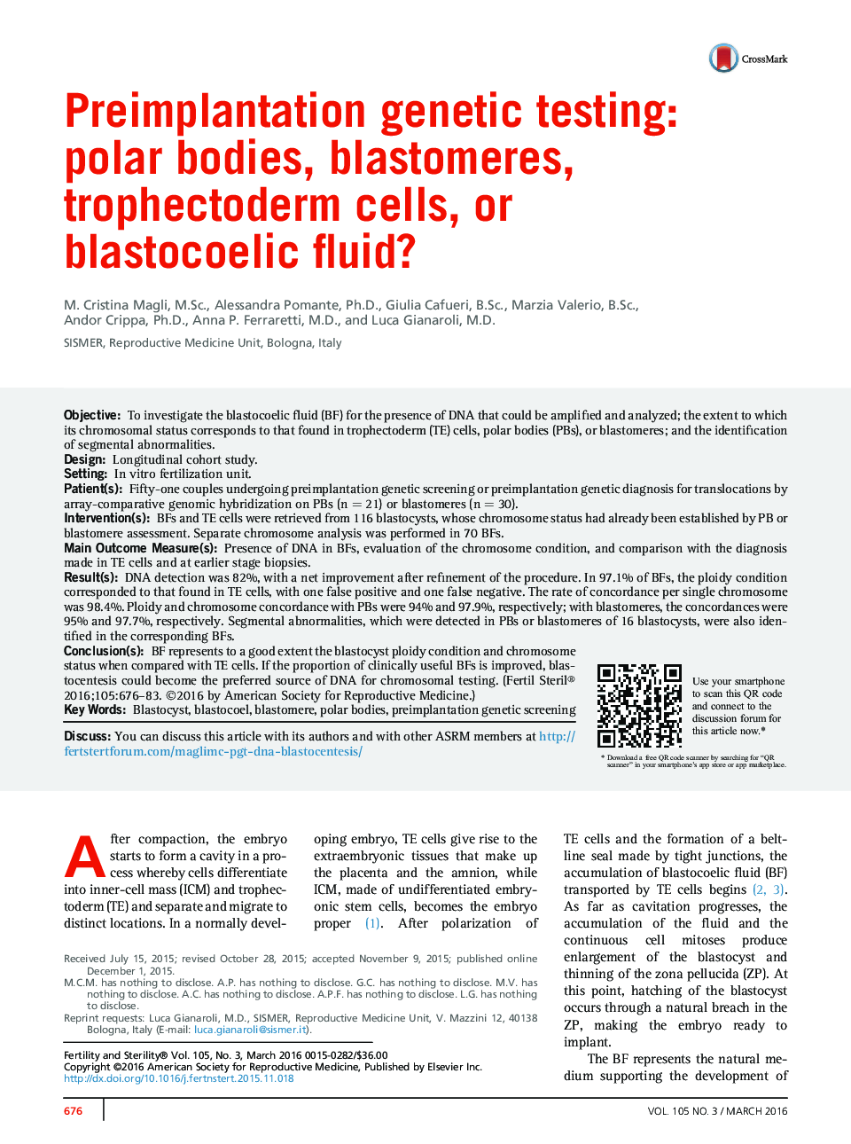 Preimplantation genetic testing: polar bodies, blastomeres, trophectoderm cells, or blastocoelic fluid?