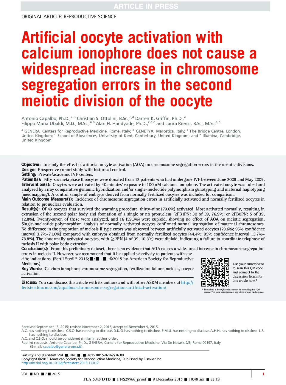 Artificial oocyte activation with calcium ionophore does not cause a widespread increase in chromosome segregation errors in the second meiotic division of the oocyte