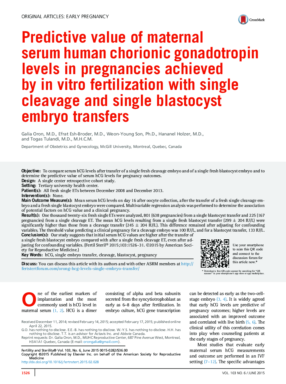 Predictive value of maternal serumÂ human chorionic gonadotropin levels in pregnancies achieved byÂ inÂ vitro fertilization with single cleavage and single blastocyst embryo transfers