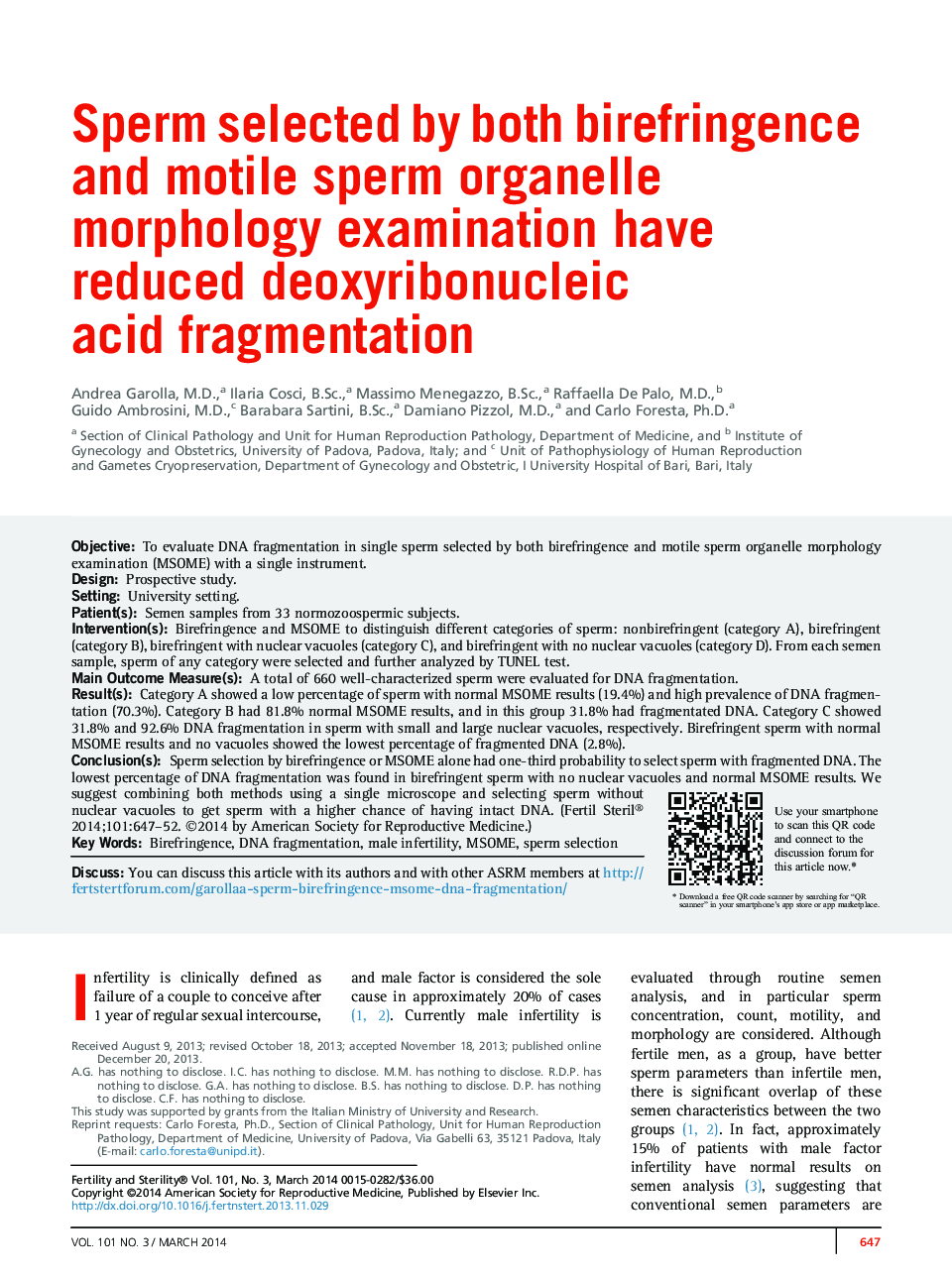 Sperm selected by both birefringence and motile sperm organelle morphology examination have reduced deoxyribonucleic acid fragmentation