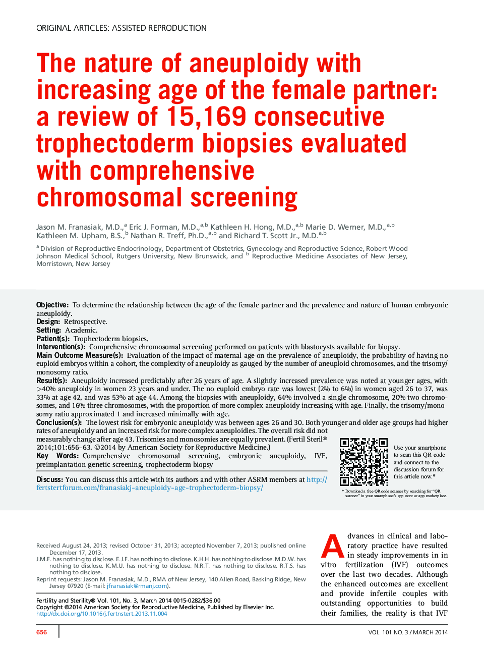 The nature of aneuploidy with increasing age of the female partner: a review of 15,169 consecutive trophectoderm biopsies evaluated with comprehensive chromosomal screening