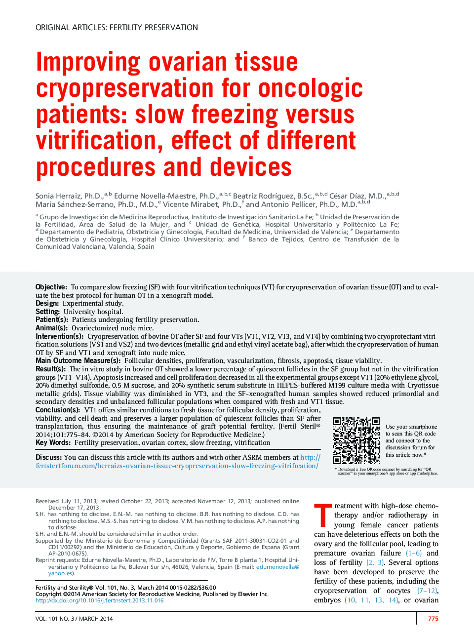 Improving ovarian tissue cryopreservation for oncologic patients: slow freezing versus vitrification, effect of different procedures and devices