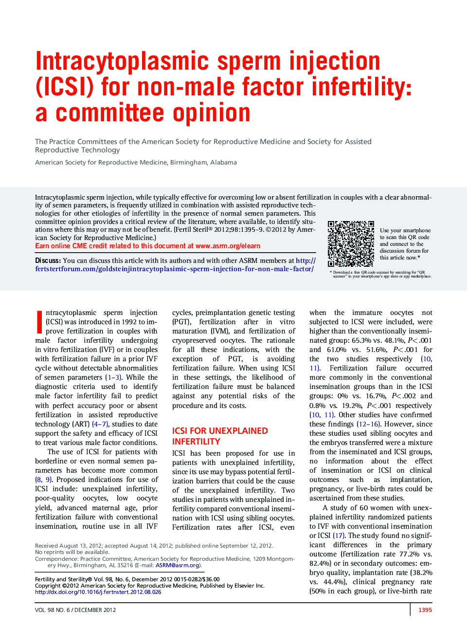 Intracytoplasmic sperm injection (ICSI) for non-male factor infertility: a committee opinion