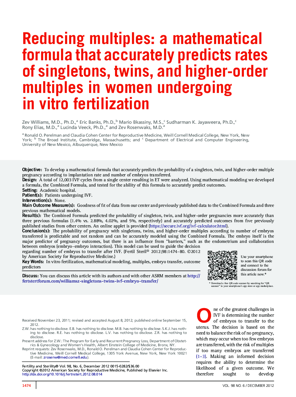 Reducing multiples: a mathematical formula that accurately predicts rates of singletons, twins, and higher-order multiples in women undergoing inÂ vitro fertilization