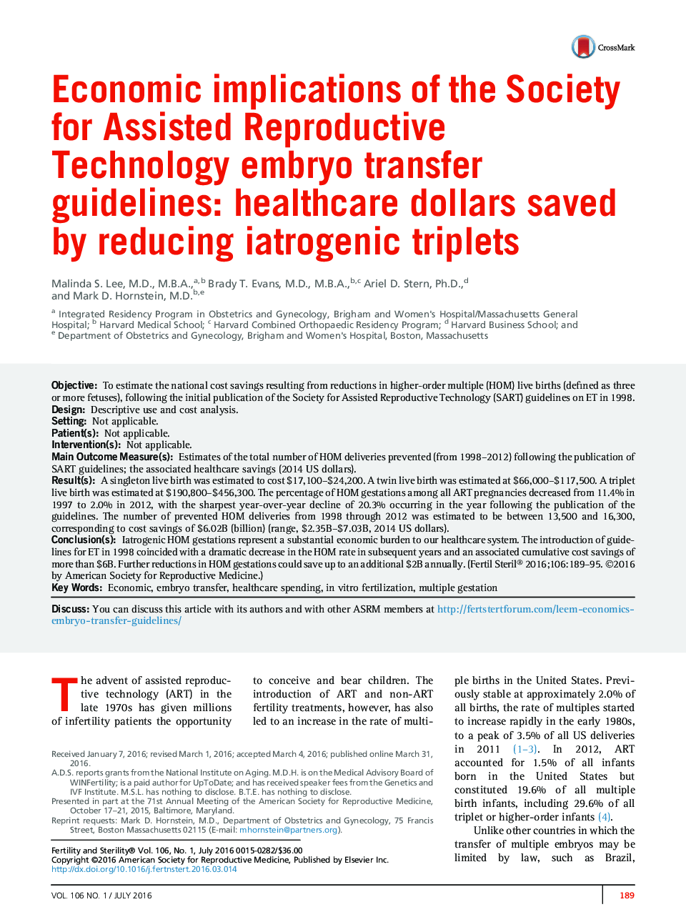 Economic implications of the Society for Assisted Reproductive Technology embryo transfer guidelines: healthcare dollars saved by reducing iatrogenic triplets