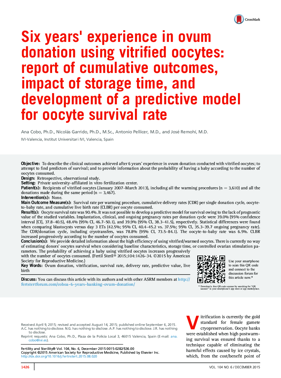Six years' experience in ovum donation using vitrified oocytes: report of cumulative outcomes, impact of storage time, and development of a predictive model for oocyte survival rate