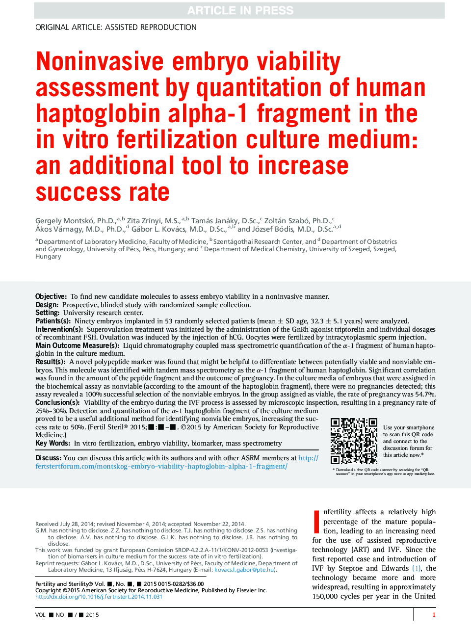 Noninvasive embryo viability assessment by quantitation of human haptoglobin alpha-1 fragment in the inÂ vitro fertilization culture medium: an additional tool to increase success rate