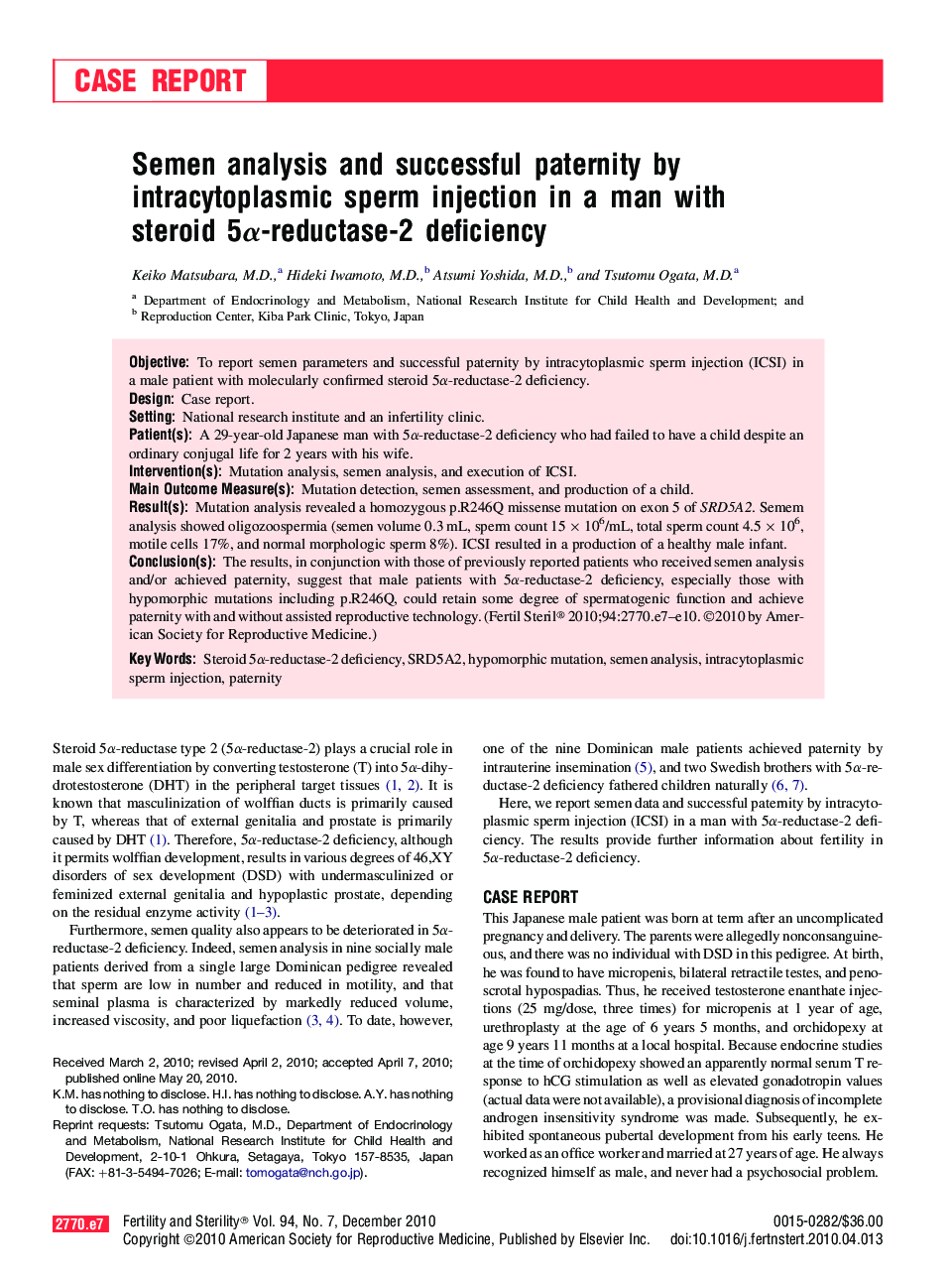 Semen analysis and successful paternity by intracytoplasmic sperm injection in a man with steroid 5Î±-reductase-2 deficiency