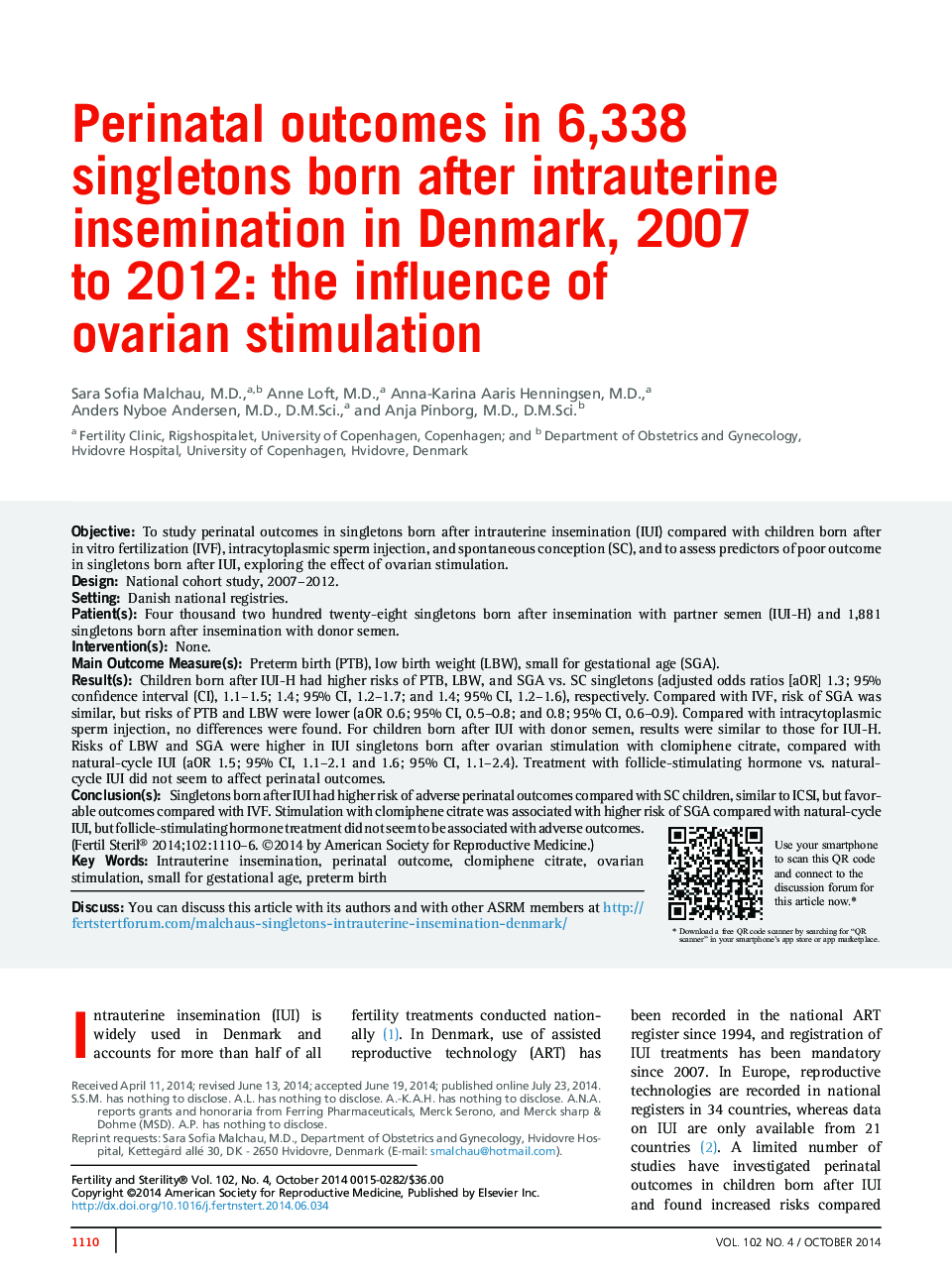 Perinatal outcomes in 6,338 singletons born after intrauterine insemination in Denmark, 2007 toÂ 2012: the influence of ovarian stimulation