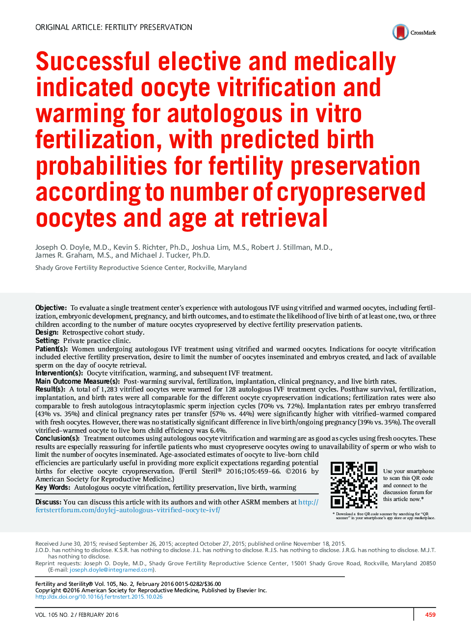 Successful elective and medically indicated oocyte vitrification and warming for autologous inÂ vitro fertilization, with predicted birth probabilities for fertility preservation according to number of cryopreserved oocytes and age at retrieval