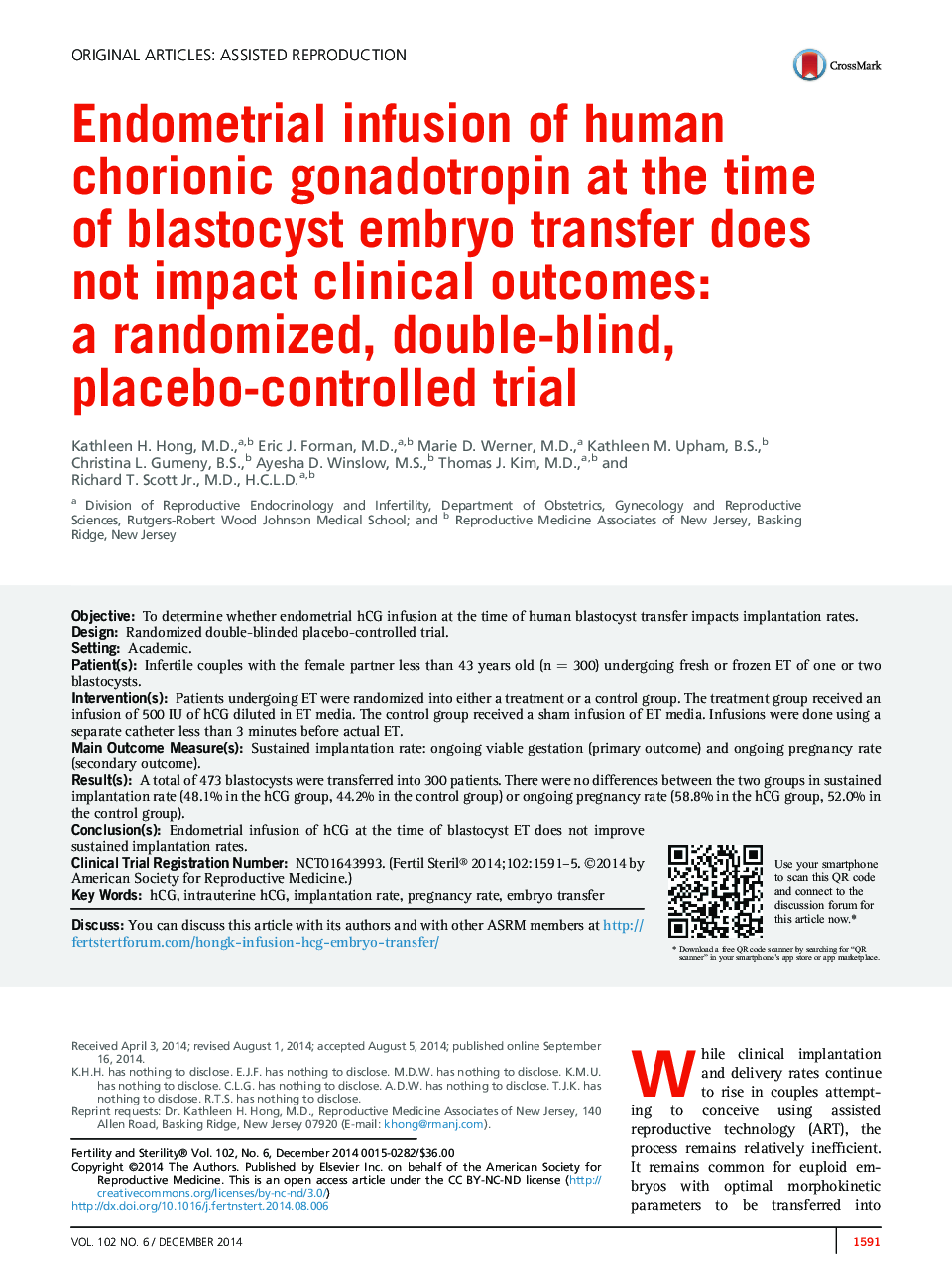 Endometrial infusion of human chorionic gonadotropin at the time ofÂ blastocyst embryo transfer does not impact clinical outcomes: aÂ randomized, double-blind, placebo-controlled trial