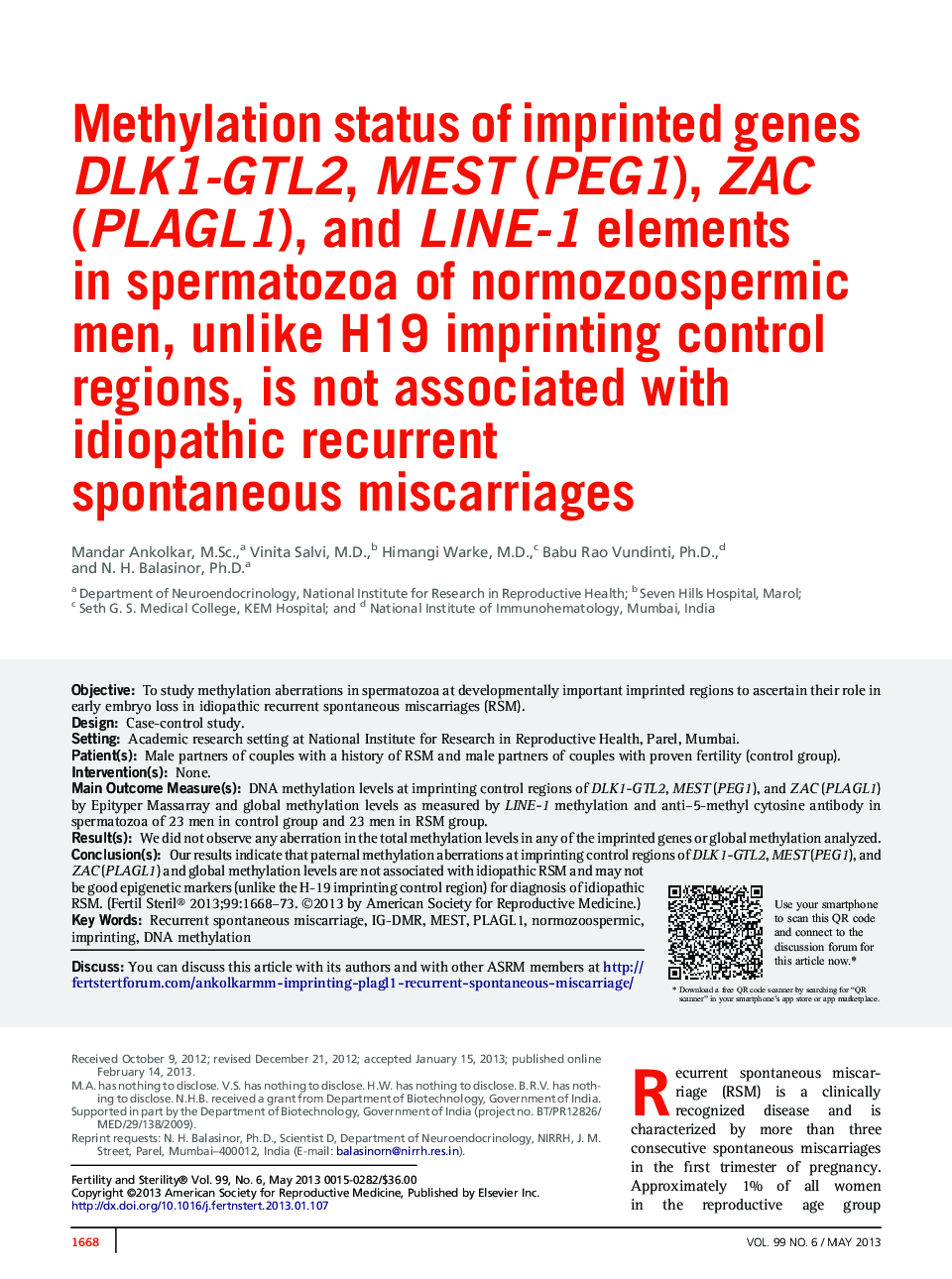 Methylation status of imprinted genes DLK1-GTL2, MEST (PEG1), ZAC (PLAGL1), andÂ LINE-1 elements inÂ spermatozoa of normozoospermic men, unlike H19 imprinting control regions, is not associated with idiopathic recurrent spontaneous miscarriages