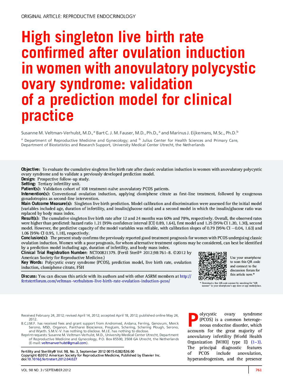 High singleton live birth rate confirmed after ovulation induction in women with anovulatory polycystic ovary syndrome: validation of a prediction model for clinical practice