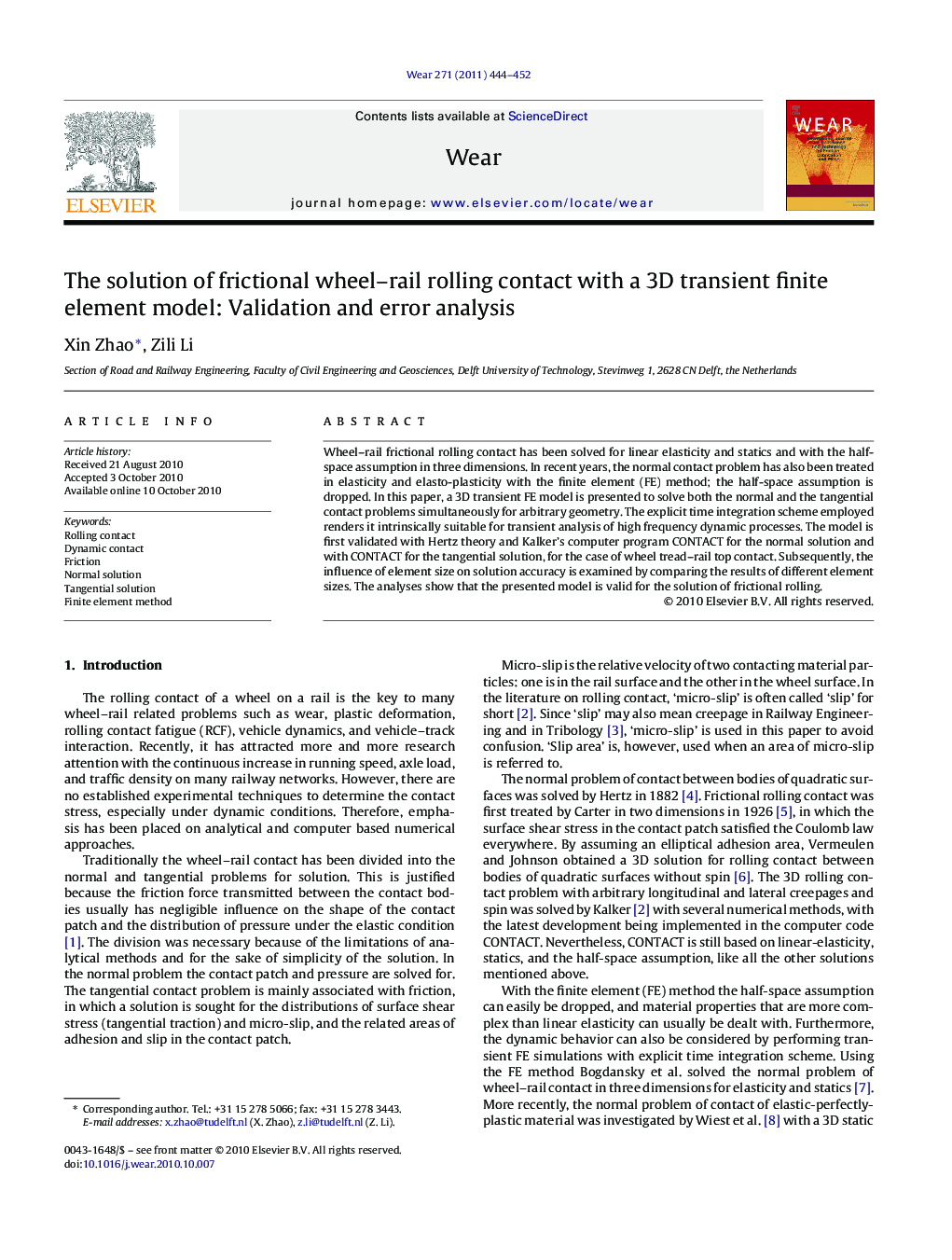 عکس صفحه اول مقاله: The solution of frictional wheel–rail rolling contact with a 3D transient finite element model: Validation and error analysis The solution of frictional wheel–rail rolling contact with a 3D transient finite element model: Validation and error analysis