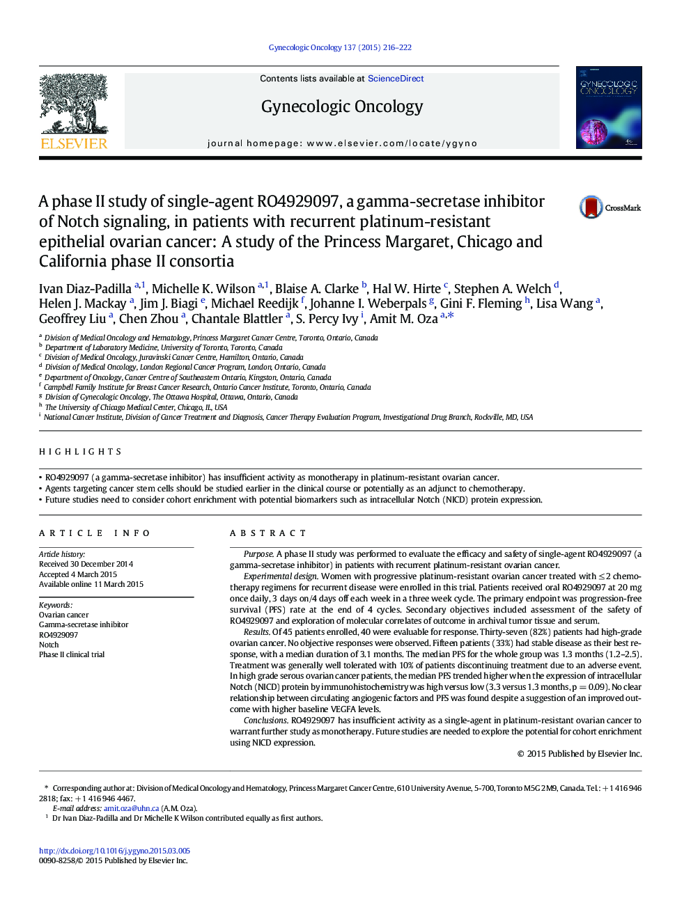 A phase II study of single-agent RO4929097, a gamma-secretase inhibitor of Notch signaling, in patients with recurrent platinum-resistant epithelial ovarian cancer: A study of the Princess Margaret, Chicago and California phase II consortia