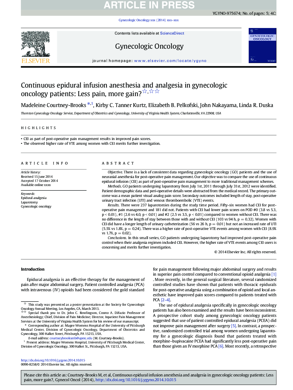 Continuous epidural infusion anesthesia and analgesia in gynecologic oncology patients: Less pain, more gain?