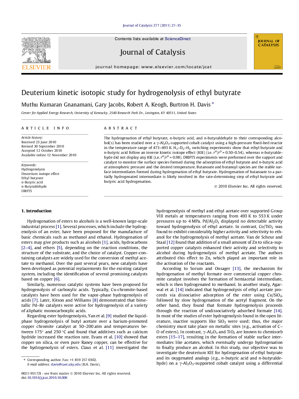 Deuterium kinetic isotopic study for hydrogenolysis of ethyl butyrate